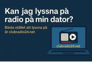 Kan jag lyssna på radio på min dator? Komplett guide till bästa sättet att streama online